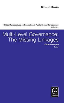 portada Multi-Level Governance: The Missing Linkages (Critical Perspectives on International Public Sector Management)
