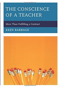 portada The Conscience of a Teacher: More Than Fulfilling a Contract