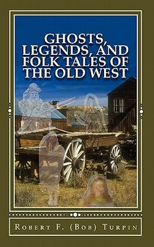 portada ghosts, legends, and folk tales of the old west (en Inglés)
