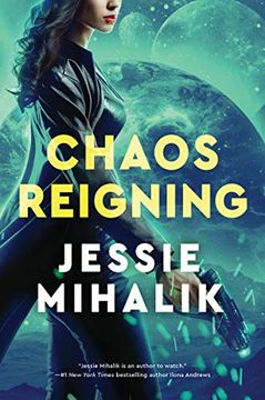 portada Mihalik, j: Chaos Reigning (The Consortium Rebellion) 