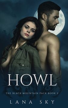 portada Howl: A Dark Paranormal Shifter Romance: 2 (The Black Mountain Pack) (in English)