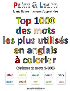 portada Top 1000 des mots anglais les plus utilisés (Volume 1: mots 1-100) (en Francés)