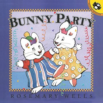 portada You are Invited to a Bunny Party Today at 3 pm (Max and Ruby) (in English)