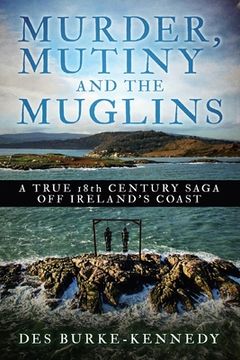 portada Murder, Mutiny and the Muglins (en Inglés)