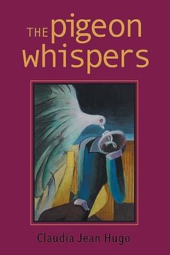 portada The Pigeon Whispers (en Inglés)