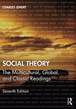 portada Social Theory: The Multicultural, Global, and Classic Readings 