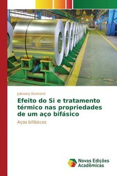 portada Efeito do Si e tratamento térmico nas propriedades de um aço bifásico (en Portugués)