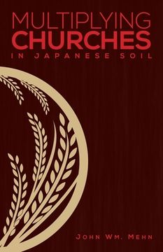 portada Multiplying Churches in Japanese Soil (en Inglés)