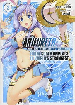 portada Arifureta: From Commonplace to World'S Strongest (Light Novel) Vol. 2 (en Inglés)