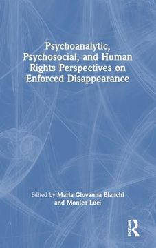 portada Psychoanalytic, Psychosocial, and Human Rights Perspectives on Enforced Disappearance (en Inglés)