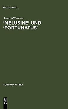 portada "Melusine" und "Fortunatus": Verrèatselter und Verweigerter Sinn 