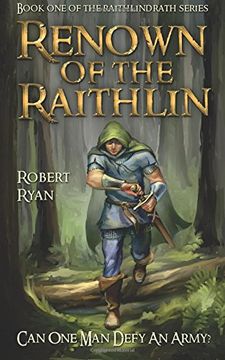 portada Renown of the Raithlin: Book One of the Raithlindrath Series