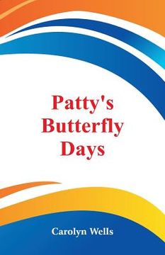 portada Patty's Butterfly Days (in English)