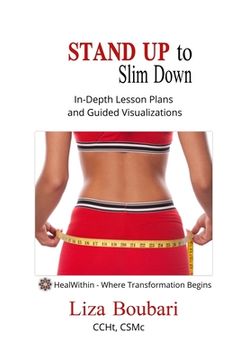portada Stand Up to Slim Down: Strategies to an Ideal You (en Inglés)