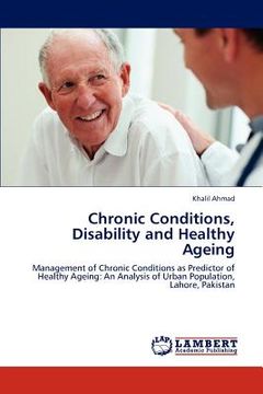 portada chronic conditions, disability and healthy ageing (en Inglés)