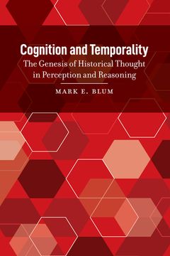 portada Cognition and Temporality: The Genesis of Historical Thought in Perception and Reasoning (in English)
