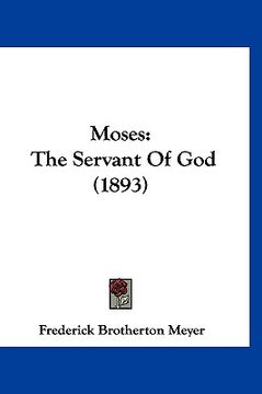 portada moses: the servant of god (1893) (in English)