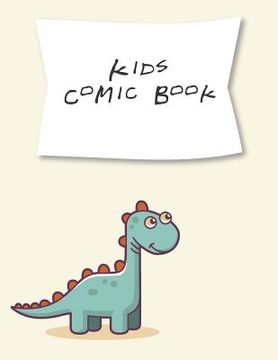 portada Kids Comic Book: Make Your Own Comic Book For Kids To Draw And Sketch Your Own Comics, Cartoons, Superheroes, And Villans (en Inglés)