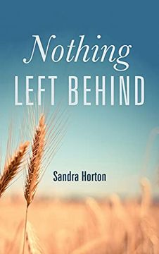 portada Nothing Left Behind (in English)