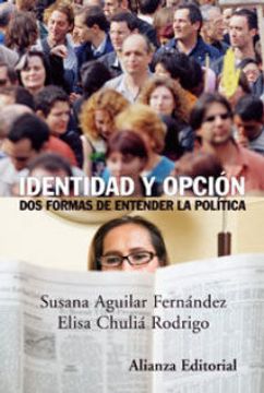 portada Identidad y Opción: Dos Formas de Entender la Política