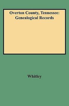 portada overton county, tennessee: genealogical records (in English)