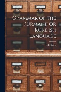 portada Grammar of the Kurmanji or Kurdish Language (en Inglés)