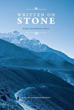 portada Written on Stone: A Novel of Empowerment (en Inglés)