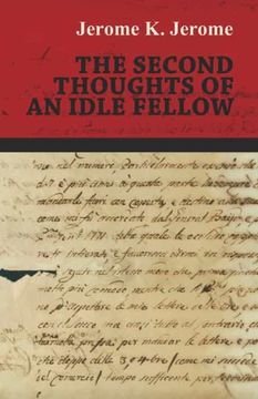 portada The Second Thoughts of an Idle Fellow (en Inglés)