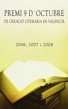 portada Premi 9 d'Octubre de Creació Literaria en Valencià. 2006,2007 i 2008