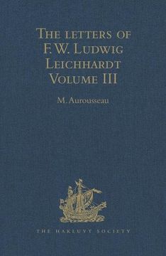 portada The Letters of F.W. Ludwig Leichhardt: Volume III (en Inglés)