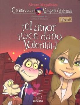 portada El Amor Hace Dano, Valentin! = Love Hurts, Valentin!