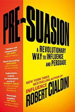 portada Pre-Suasion: A Revolutionary Way to Influence and Persuade (in English)
