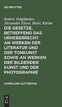 portada Die Gesetze, Betreffend das Urheberrecht an Werken der Literatur und der Tonkunst Sowie an Werken der Bildenden Kunst und der Photographie (in German)