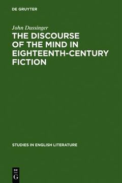 portada the discourse of the mind in eighteenth-century fiction (en Inglés)