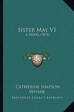 portada sister may v1: a novel (1871) (en Inglés)