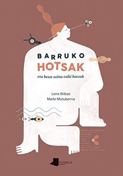 portada Barruko Hotsak: Eta Beste Soinu Txiki Batzuk: 11 (Mila Gau) (in Basque)