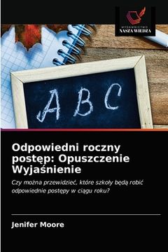 portada Odpowiedni roczny postęp: Opuszczenie Wyjaśnienie (en Polaco)