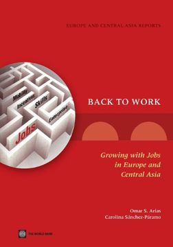 portada Back to Work: Growing With Jobs in Europe and Central Asia (Europe and Central Asia Reports) (in English)