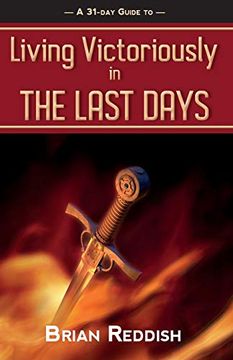 portada Living Victoriously in the Last Days (en Inglés)