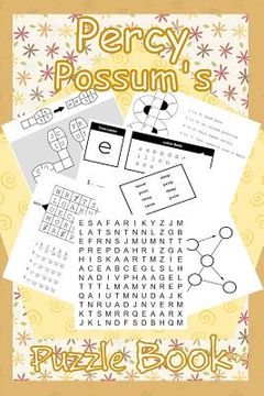portada Percy Possum's Puzzle Book 05: Many More Premium Puzzles For Kids 7 Years Upwards (en Inglés)