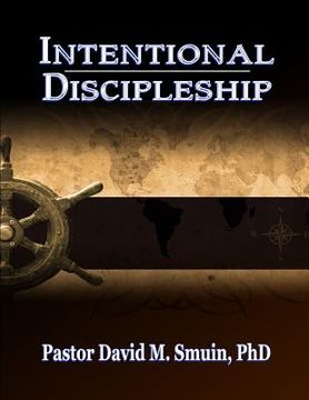 portada Intentional Discipleship (en Inglés)