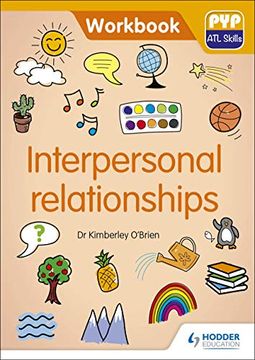 portada Interpersonal Relationships: Pyp atl Skills Workbook (en Inglés)