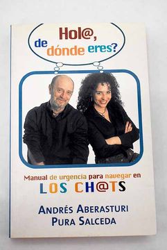 portada Hola, de Donde Eres? Manual de Urgencia Para Navegar en los Chat s (in Spanish)