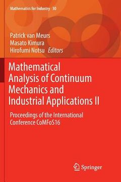portada Mathematical Analysis of Continuum Mechanics and Industrial Applications II: Proceedings of the International Conference Comfos16 (en Inglés)
