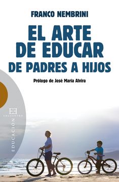 portada El Arte de Educar: De Padres a Hijos (in Spanish)
