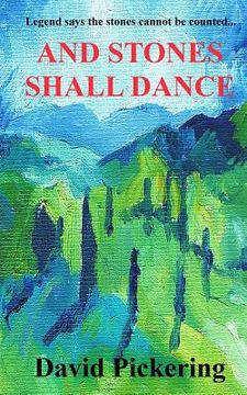 portada And Stones Shall Dance (en Inglés)