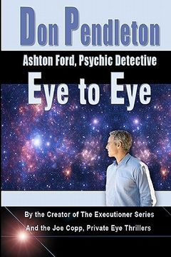 portada eye to eye: ashton ford, psychic detective (en Inglés)
