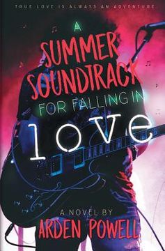 portada A Summer Soundtrack for Falling in Love (en Inglés)