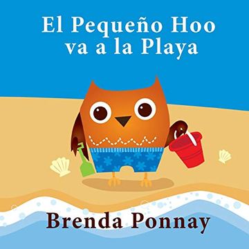 portada El Pequeño hoo va a la Playa (Xist Kids Spanish Books) (in Spanish)
