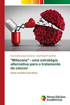 portada "Mitocans" - uma Estratégia Alternativa Para o Tratamento do Câncer.